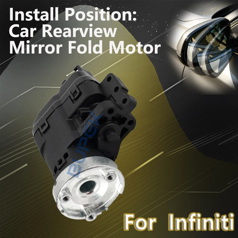 BUPEK For Infiniti EX25 2008-2013/FX35 FX37 2009-2013/FX50 2009-2017 Car Electric Rear View Reversing Mirror Folding Actuator
BUPEK For Infiniti EX25 2008-2013/FX35 FX37 2009-2013/FX50 2009-2017 Car Electric Rear View Reversing Mirror Folding Actuator