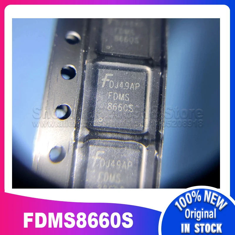 10 ~ 50 шт./лот FDMS8660S FDMS 8660S QFN8 100% новый спотовый запас
10 ~ 50 шт./лот FDMS8660S FDMS 8660S QFN8 100% новый спотовый запас