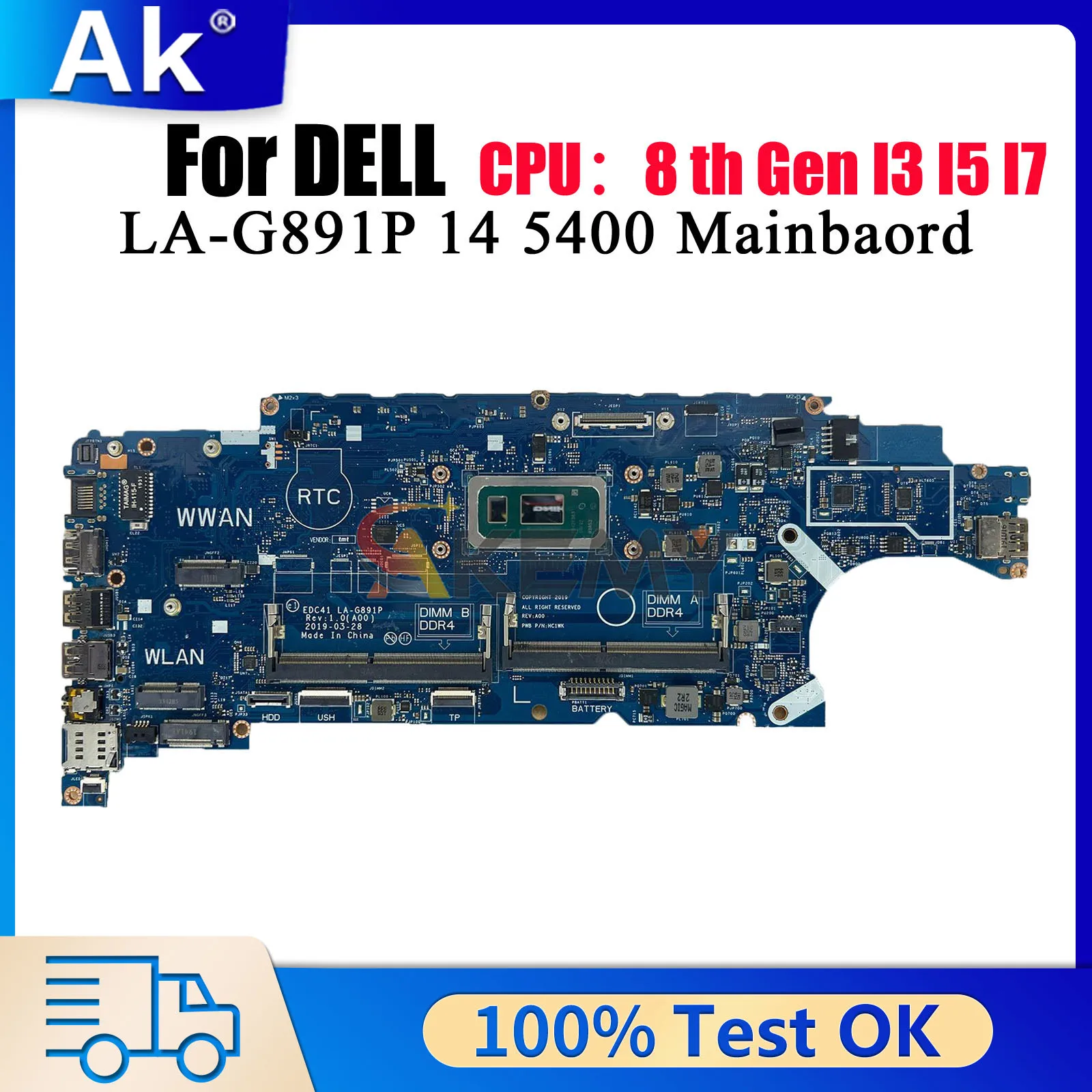 LA-G891P Mainboard For DELL Latitude 5400 With i5 i7 8th Gen CPU EDC41 CN-03WM4C 0HJD1J 100% Fully Tested
LA-G891P Mainboard For DELL Latitude 5400 With i5 i7 8th Gen CPU EDC41 CN-03WM4C 0HJD1J 100% Fully Tested