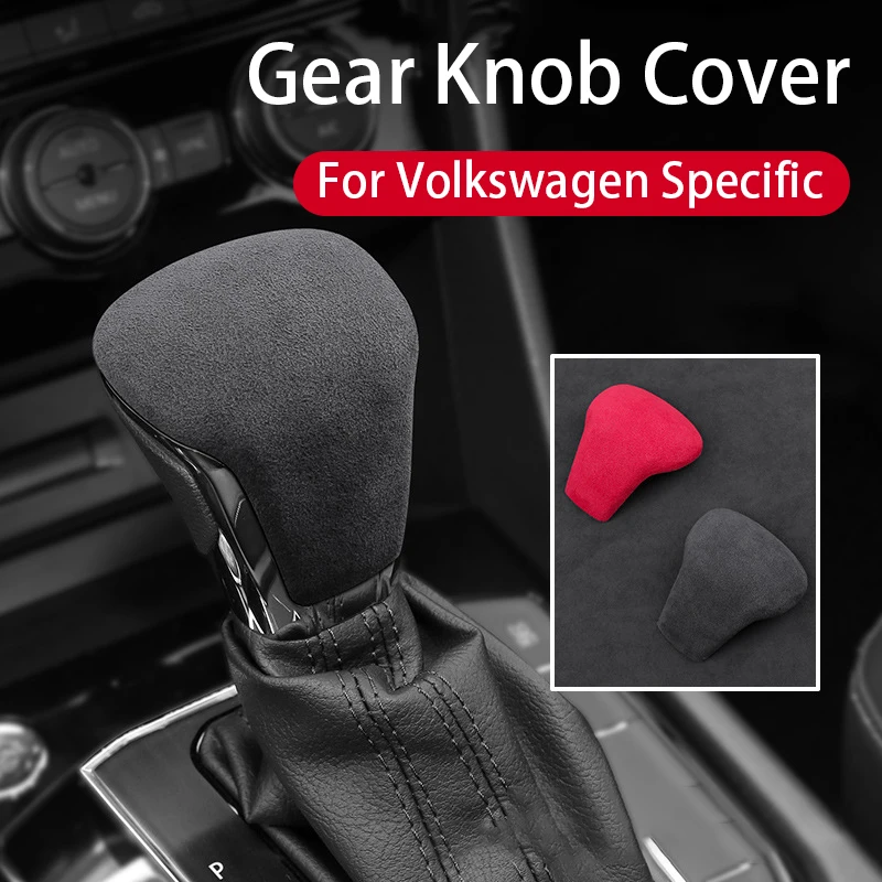For Volkswagen Specific Suede Gear Knob Cover Non Slip Gear Shift Knob Cover Handle Protection Cover Accessories
For Volkswagen Specific Suede Gear Knob Cover Non Slip Gear Shift Knob Cover Handle Protection Cover Accessories