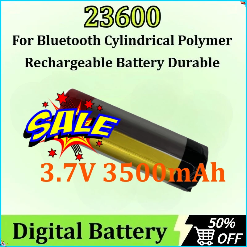 For Bluetooth Cylindrical Polymer Rechargeable Battery Durable New Full Capacity High Capacity 23600 3.7V 3500mAh
For Bluetooth Cylindrical Polymer Rechargeable Battery Durable New Full Capacity High Capacity 23600 3.7V 3500mAh