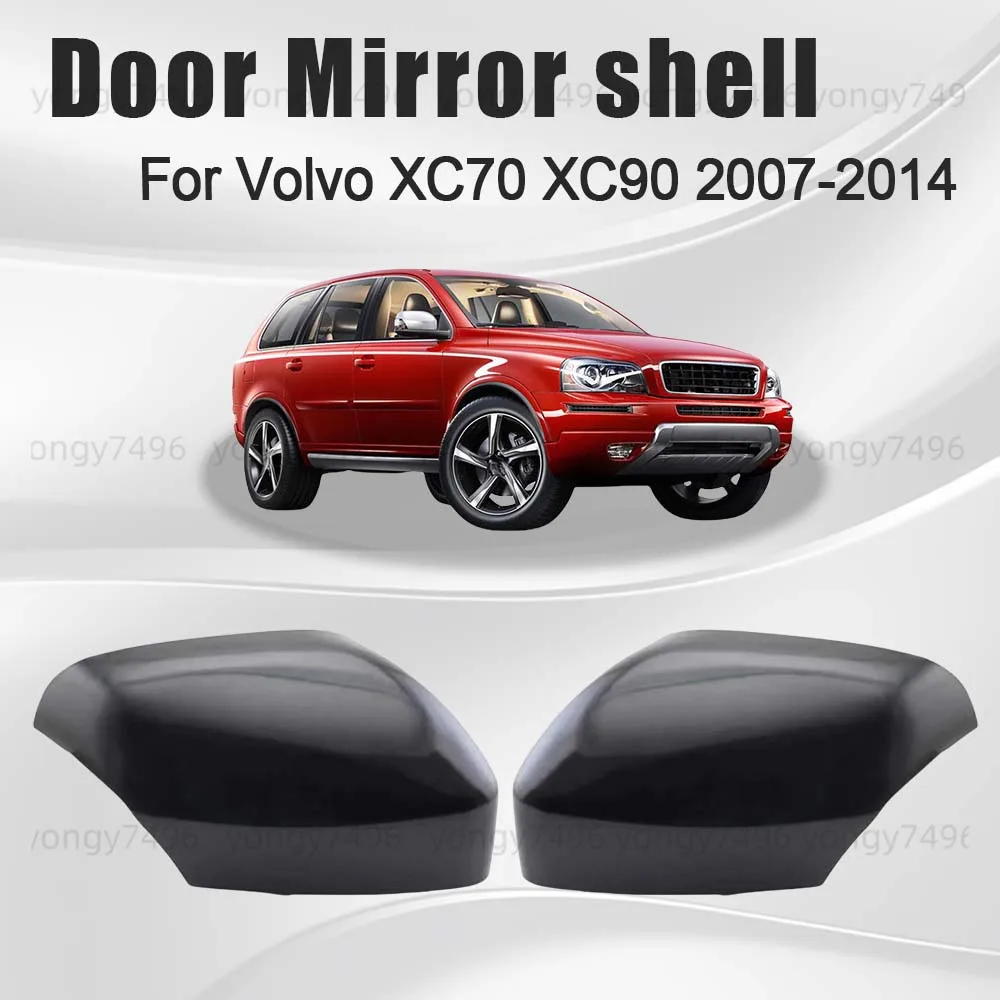 Protective Cover Black Door Mirror Shell For Volvo XC70 XC90 2007 2008 2009 2010 2011 2012 2013 2014 Car Rearview Accessories
Protective Cover Black Door Mirror Shell For Volvo XC70 XC90 2007 2008 2009 2010 2011 2012 2013 2014 Car Rearview Accessories
