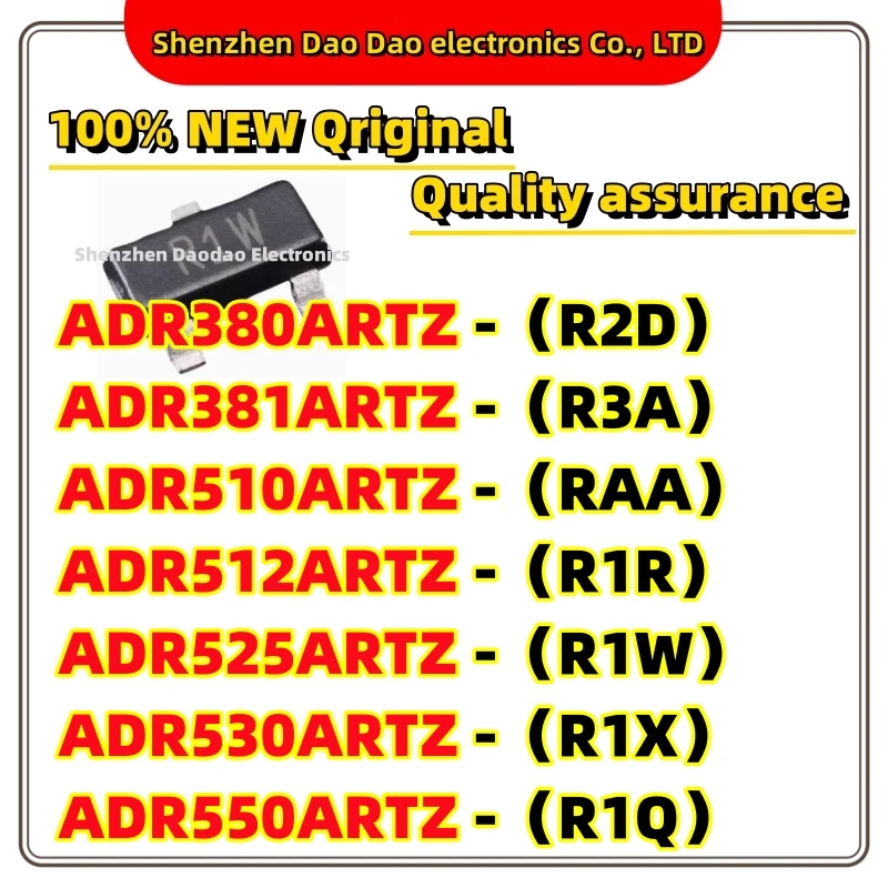 5 ADR380ARTZ R2D ADR381ARTZ R3A ADR510ARTZ RAA ADR512ARTZ R1R ADR525ARTZ R1W ADR530ARTZ R1X ADR550ARTZ R1Q SOT23-3 New products
5 ADR380ARTZ R2D ADR381ARTZ R3A ADR510ARTZ RAA ADR512ARTZ R1R ADR525ARTZ R1W ADR530ARTZ R1X ADR550ARTZ R1Q SOT23-3 New products