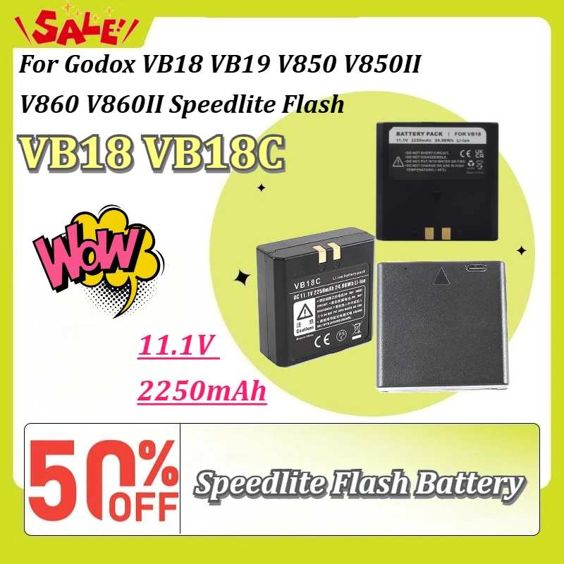 New 11.1V 2250mAh Li-ion Replacement Battery for Godox VB18 VB19 V850 V850II V860 V860II Speedlite Flash Support Type-C Charging
New 11.1V 2250mAh Li-ion Replacement Battery for Godox VB18 VB19 V850 V850II V860 V860II Speedlite Flash Support Type-C Charging