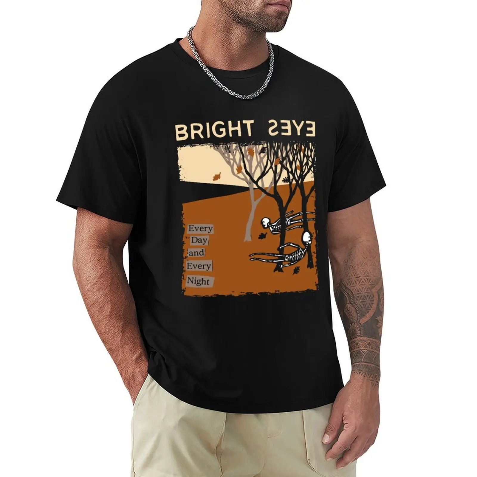 Bright Eyes Every Day and Every Night T-Shirt Gym Exercise Short Sleeve T-Shirt
Bright Eyes Every Day and Every Night T-Shirt Gym Exercise Short Sleeve T-Shirt