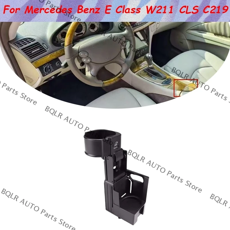 For Mercedes Benz E Class W211 CLS C219 Car Center Console Water Cup Holder Drink Stand Beverage holder 2116800014 B66920118
For Mercedes Benz E Class W211 CLS C219 Car Center Console Water Cup Holder Drink Stand Beverage holder 2116800014 B66920118