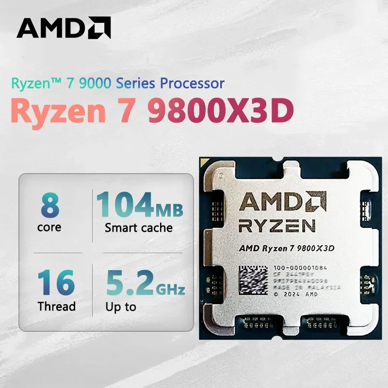 AMD Socket AM5 Ryzen 7 9800X3D 8-Core 16-Thread 4.7GHz R7 9800X3D DDR5 4NM L3=96M Processor 120W No Fan
AMD Socket AM5 Ryzen 7 9800X3D 8-Core 16-Thread 4.7GHz R7 9800X3D DDR5 4NM L3=96M Processor 120W No Fan