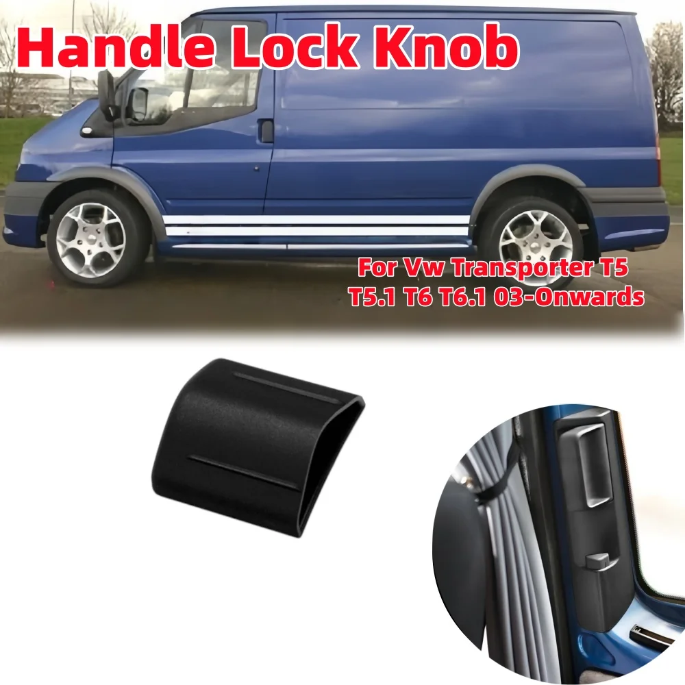 For Vw Transporter T5 T5.1 T6 T6.1 03-2024 Sliding Door Handle Lock Knob Button Replacement RV Interior Door Handle Control Part
For Vw Transporter T5 T5.1 T6 T6.1 03-2024 Sliding Door Handle Lock Knob Button Replacement RV Interior Door Handle Control Part