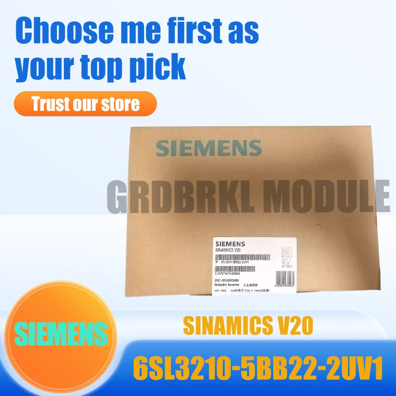 New Original SIEMENS 6SL3210-5BB22-2UV1 SINAMICS V20 2.2kW inverter
New Original SIEMENS 6SL3210-5BB22-2UV1 SINAMICS V20 2.2kW inverter