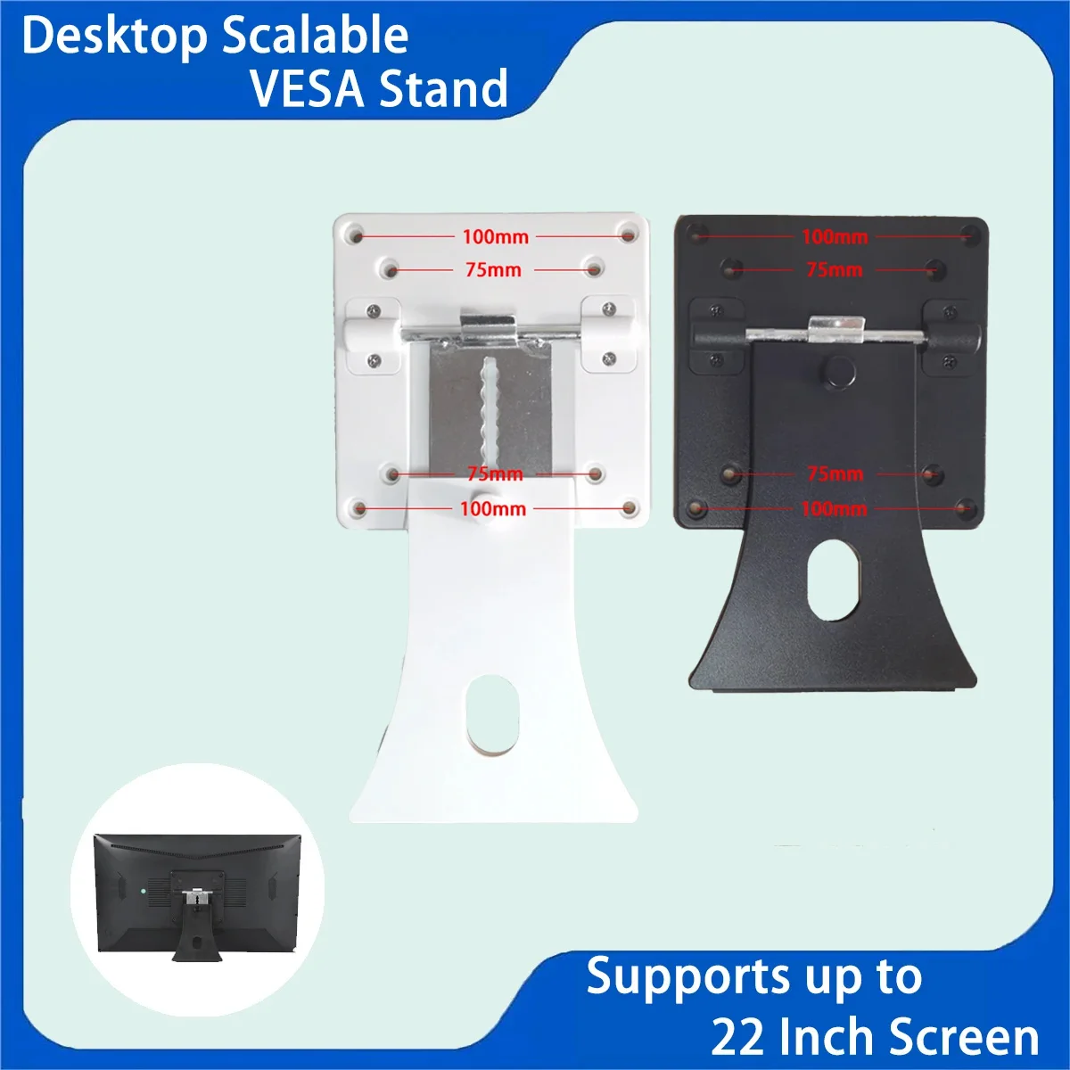Desktop Scalable VESA Stand 75/100mm VESA Holes Support Up To 22 Inch Tablet Landscape Or Portrait Screen Bracket
Desktop Scalable VESA Stand 75/100mm VESA Holes Support Up To 22 Inch Tablet Landscape Or Portrait Screen Bracket