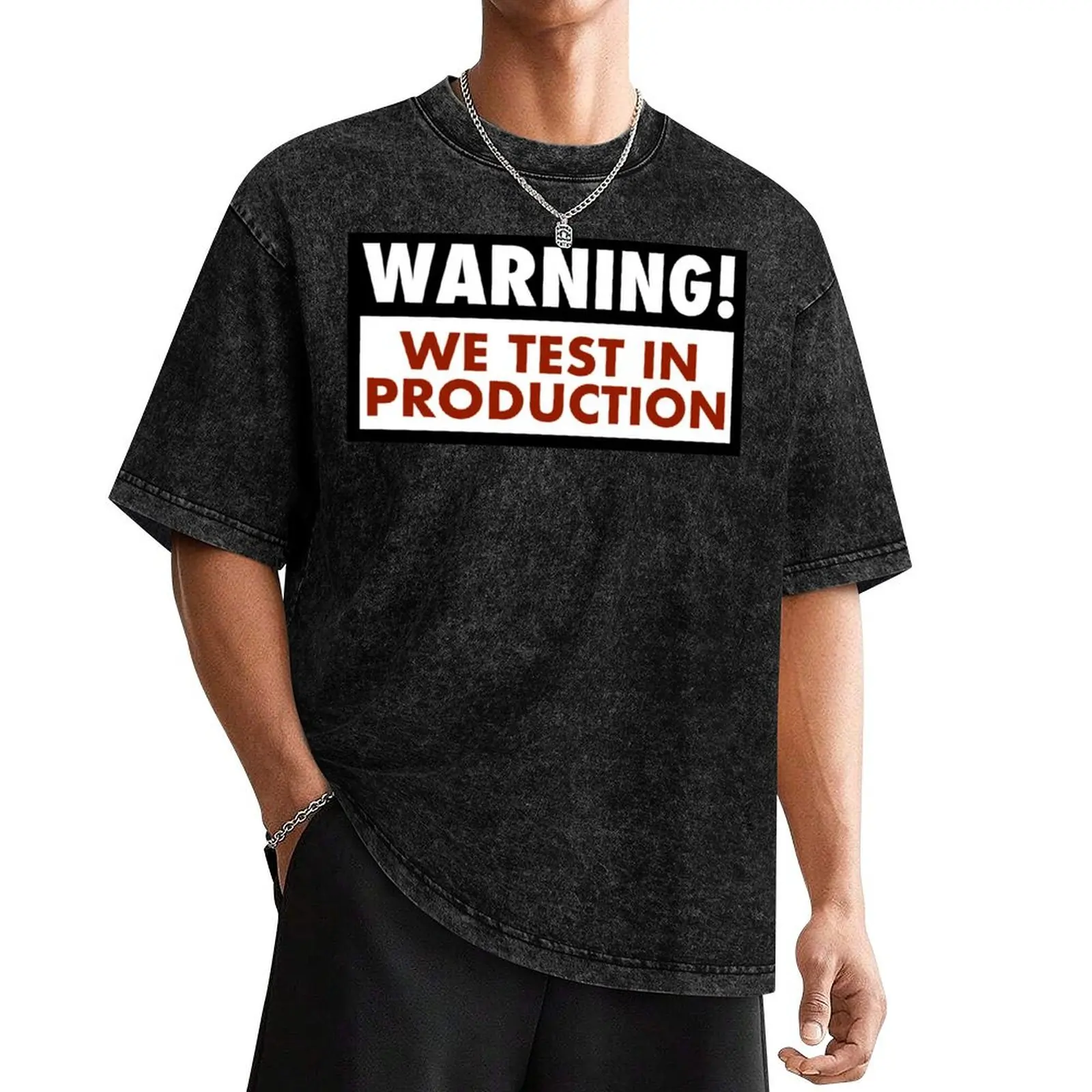 Warning! We test in production T-Shirt fashion shirts funny gifts vintage clothes plain mens plain t shirts
Warning! We test in production T-Shirt fashion shirts funny gifts vintage clothes plain mens plain t shirts