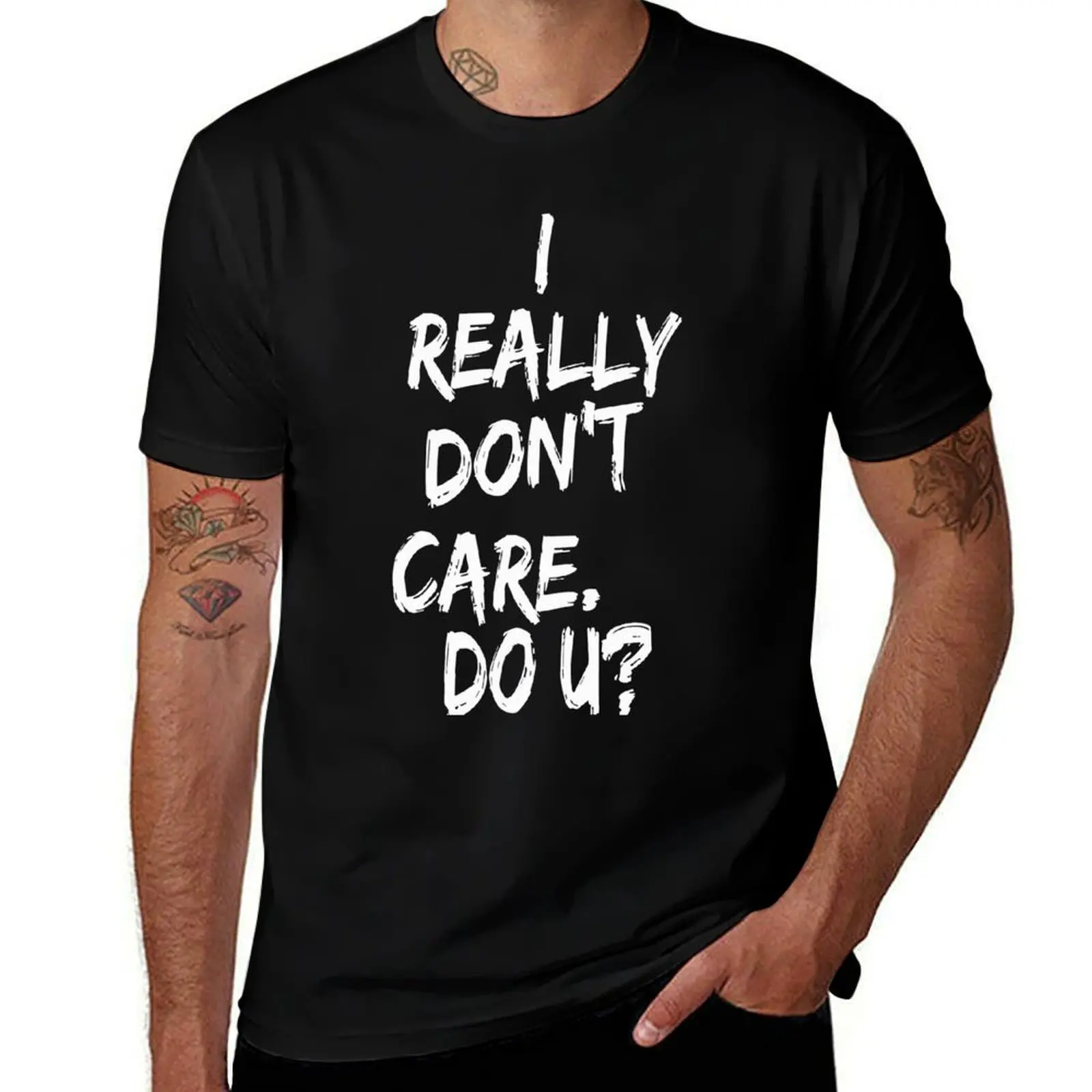 I really don't care. Do u T-Shirt man t shirt graphic cotton t shirt pack T-Shirt
I really don't care. Do u T-Shirt man t shirt graphic cotton t shirt pack T-Shirt