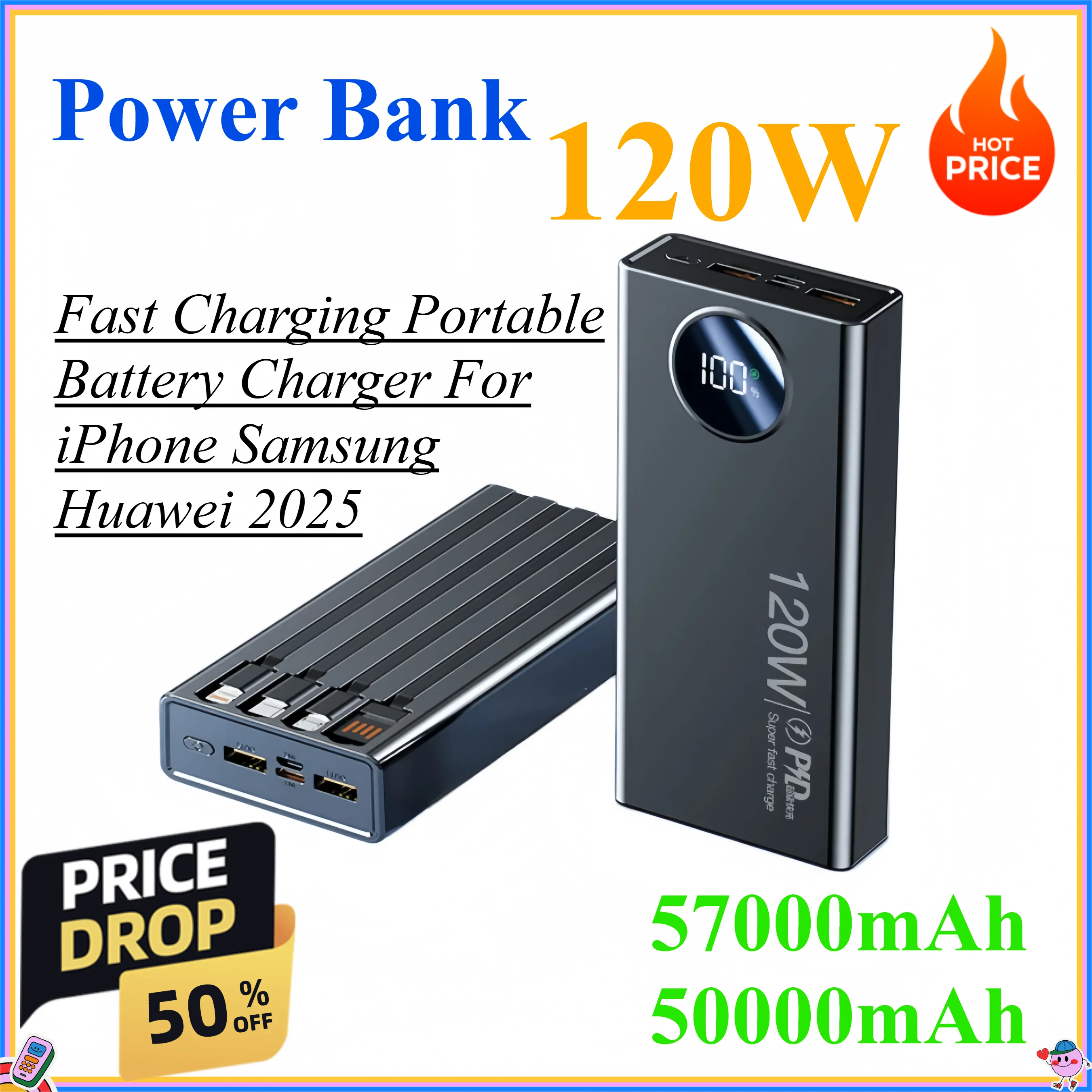 57000mAh 50000mAh Fast Charging Power Bank 120W High Capacity Powerbank Portable Battery Charger For iPhone Samsung Huawei 2025
57000mAh 50000mAh Fast Charging Power Bank 120W High Capacity Powerbank Portable Battery Charger For iPhone Samsung Huawei 2025