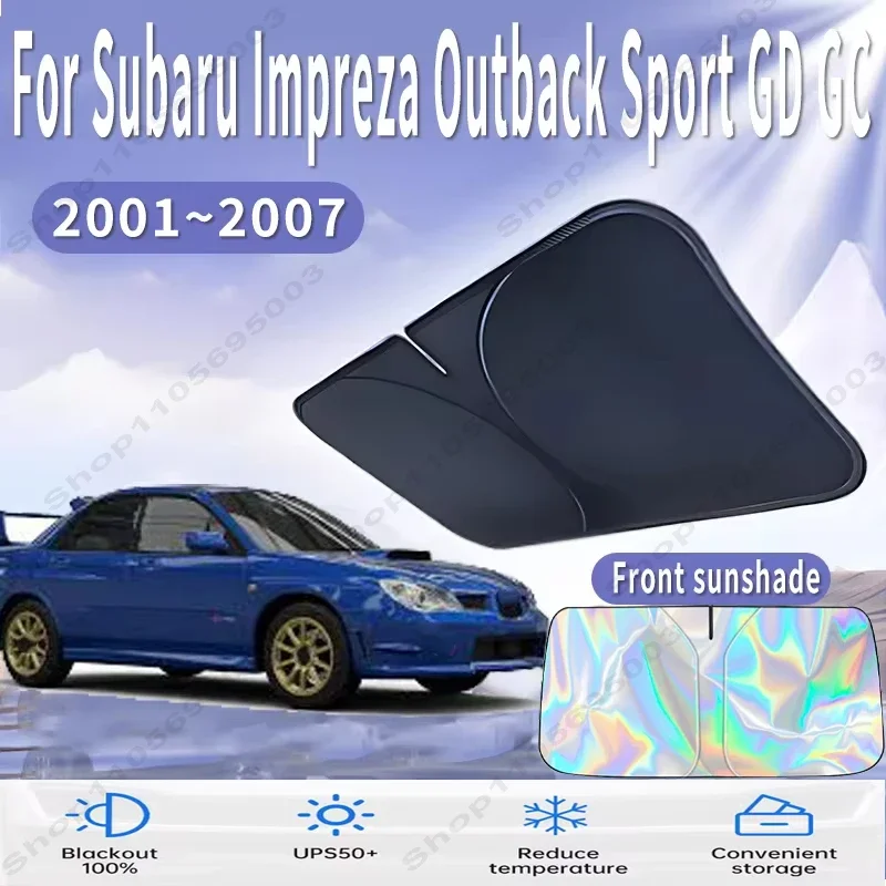 For Subaru Impreza Outback Sport GD GC 2001~2007 Car Sun Viso Front Window Windshield Sunshade Heat Insulation Sun UV Protection
For Subaru Impreza Outback Sport GD GC 2001~2007 Car Sun Viso Front Window Windshield Sunshade Heat Insulation Sun UV Protection