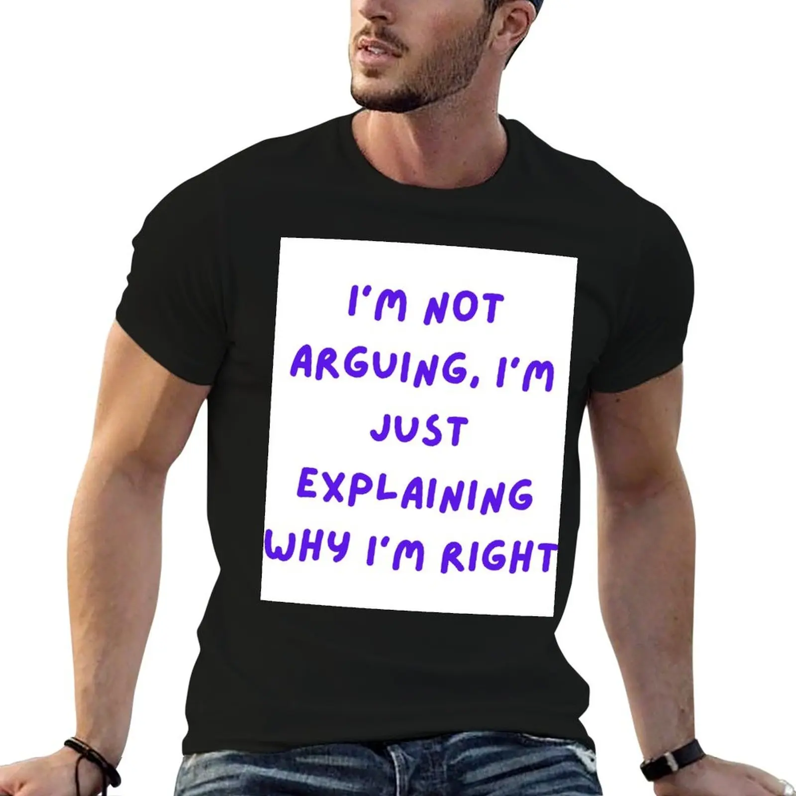 t funny t I'm Not cotton shirts cotton I'm I'm Right man Explaining for shirt Why man Arguing, T-Shirt
t funny t I'm Not cotton shirts cotton I'm I'm Right man Explaining for shirt Why man Arguing, T-Shirt