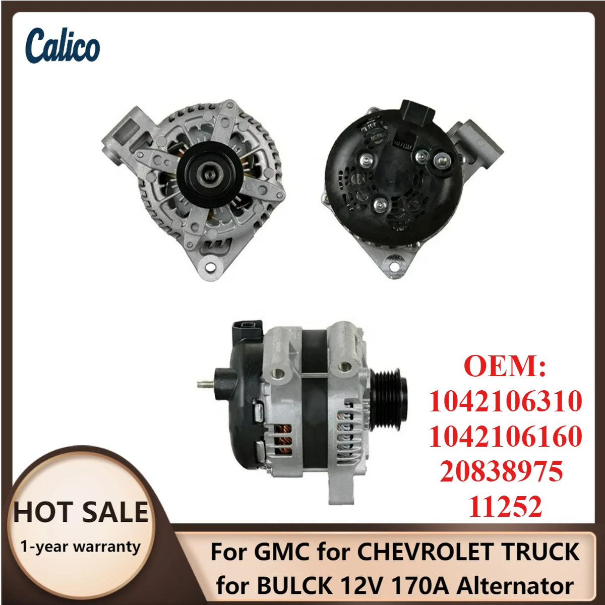 High Cost-effectiveness Suitable for GMC for CHEVROLET TRUCK for BULCK 12V 170A Alternator 1042106310 1042106160 20838975 11252
High Cost-effectiveness Suitable for GMC for CHEVROLET TRUCK for BULCK 12V 170A Alternator 1042106310 1042106160 20838975 11252