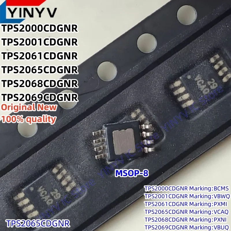 10PCS TPS2000CDGNR BCMS TPS2001CDGNR VBWQ TPS2061CDGNR PXMI TPS2065CDGNR VCAQ TPS2068CDGNR PXNI TPS2069CDGNR VBUQ MSOP8 100% New
10PCS TPS2000CDGNR BCMS TPS2001CDGNR VBWQ TPS2061CDGNR PXMI TPS2065CDGNR VCAQ TPS2068CDGNR PXNI TPS2069CDGNR VBUQ MSOP8 100% New