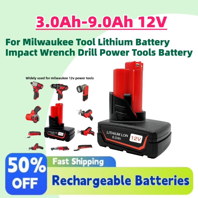 In Stock 3.0Ah-9.0Ah 12V Rechargeable Batteries For Milwaukee Tool Lithium Battery Impact Wrench Drill Power Tools Battery
In Stock 3.0Ah-9.0Ah 12V Rechargeable Batteries For Milwaukee Tool Lithium Battery Impact Wrench Drill Power Tools Battery