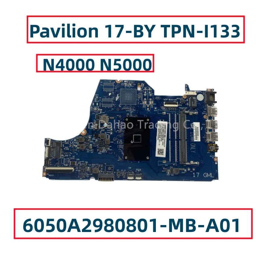 Материнская плата 6050a29801-mb-a01 для ноутбука HP Pavilion 17-для ноутбука с процессором N4000 N5000 DDR4, полностью протестирована
Материнская плата 6050a29801-mb-a01 для ноутбука HP Pavilion 17-для ноутбука с процессором N4000 N5000 DDR4, полностью протестирована