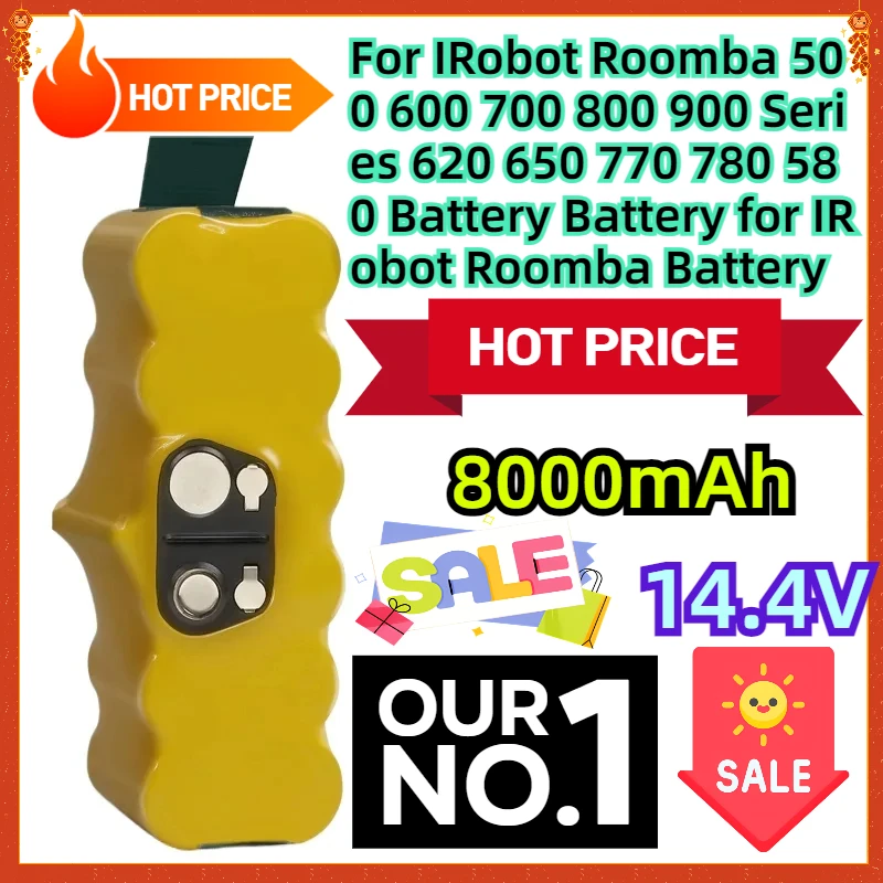 For IRobot Roomba 500 600 700 800 900 Series 14.4 V 620 650 770 780 580 Battery 14.4V Battery for IRobot Roomba 8000mAh Battery
For IRobot Roomba 500 600 700 800 900 Series 14.4 V 620 650 770 780 580 Battery 14.4V Battery for IRobot Roomba 8000mAh Battery