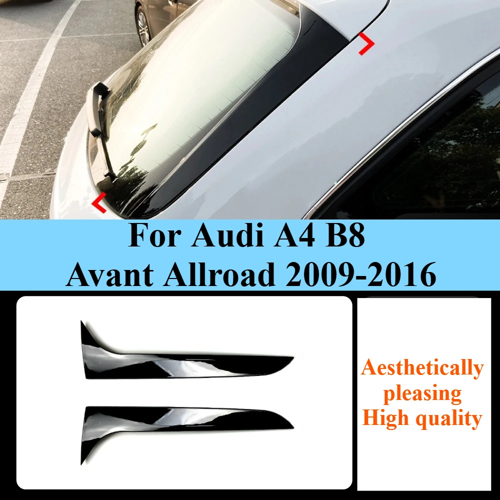 For Audi A4 B8 Avant Allroad 2009-2016 Rear Roof Spoiler Side Wing Tail Fin Gloss Black Exterior Upgrade Modification Accessory
For Audi A4 B8 Avant Allroad 2009-2016 Rear Roof Spoiler Side Wing Tail Fin Gloss Black Exterior Upgrade Modification Accessory