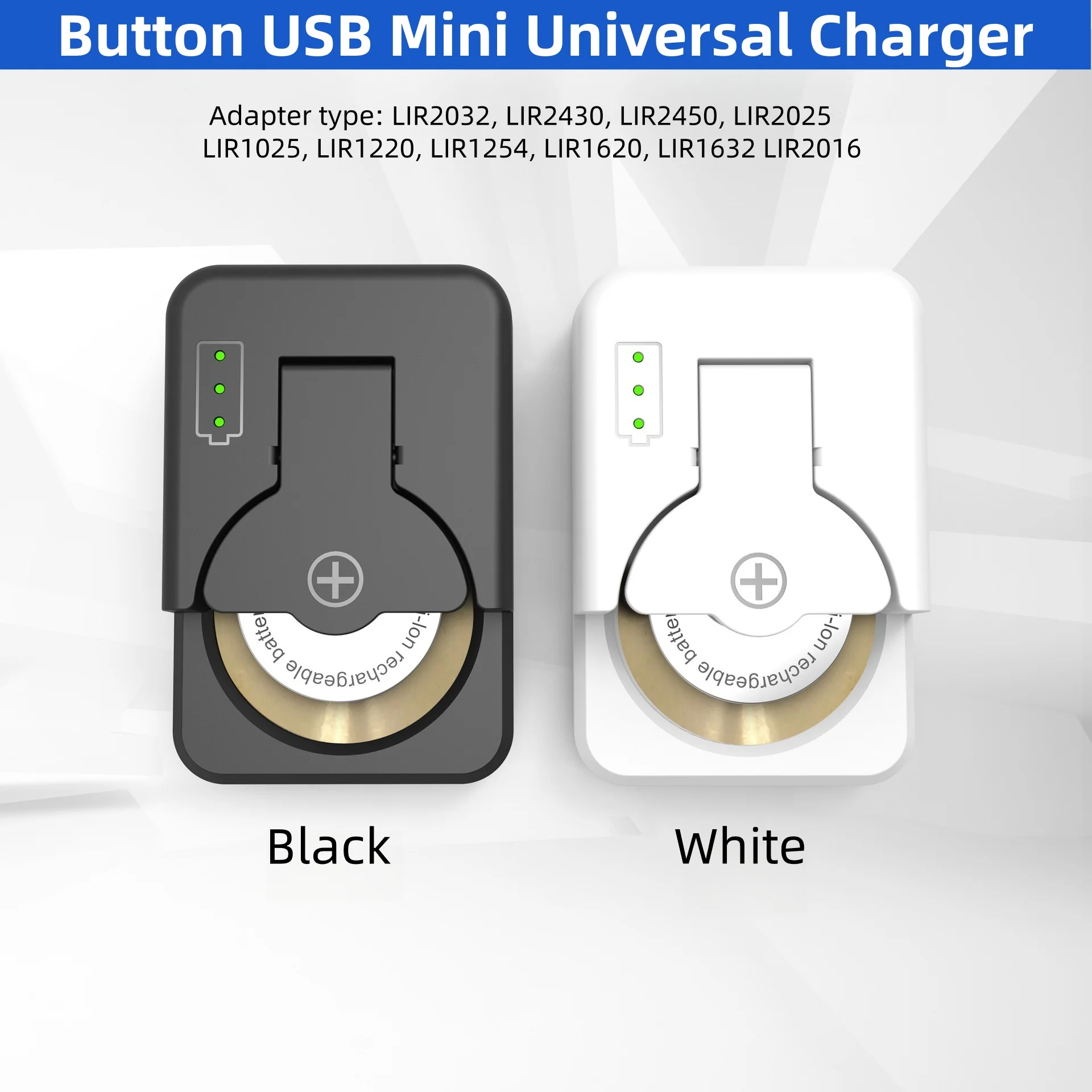 Portable Button Battery Charger Universal LIR2032 LIR1025 LIR1220 LIR1254 LIR1620 LIR1632 LIR2016 LIR2025 LIR2430 LIR2450
Portable Button Battery Charger Universal LIR2032 LIR1025 LIR1220 LIR1254 LIR1620 LIR1632 LIR2016 LIR2025 LIR2430 LIR2450