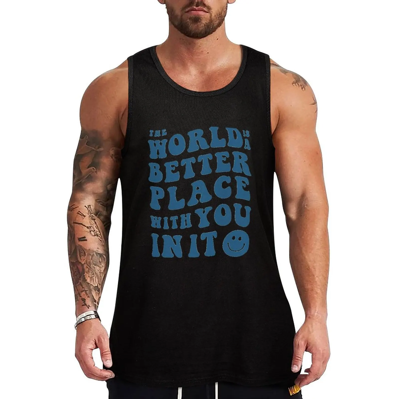 The World Is A Better Place With You In It Blue Smiley Tank Top T-shirt man bodybuilding Men's fitness t-shirt singlets for men
The World Is A Better Place With You In It Blue Smiley Tank Top T-shirt man bodybuilding Men's fitness t-shirt singlets for men
