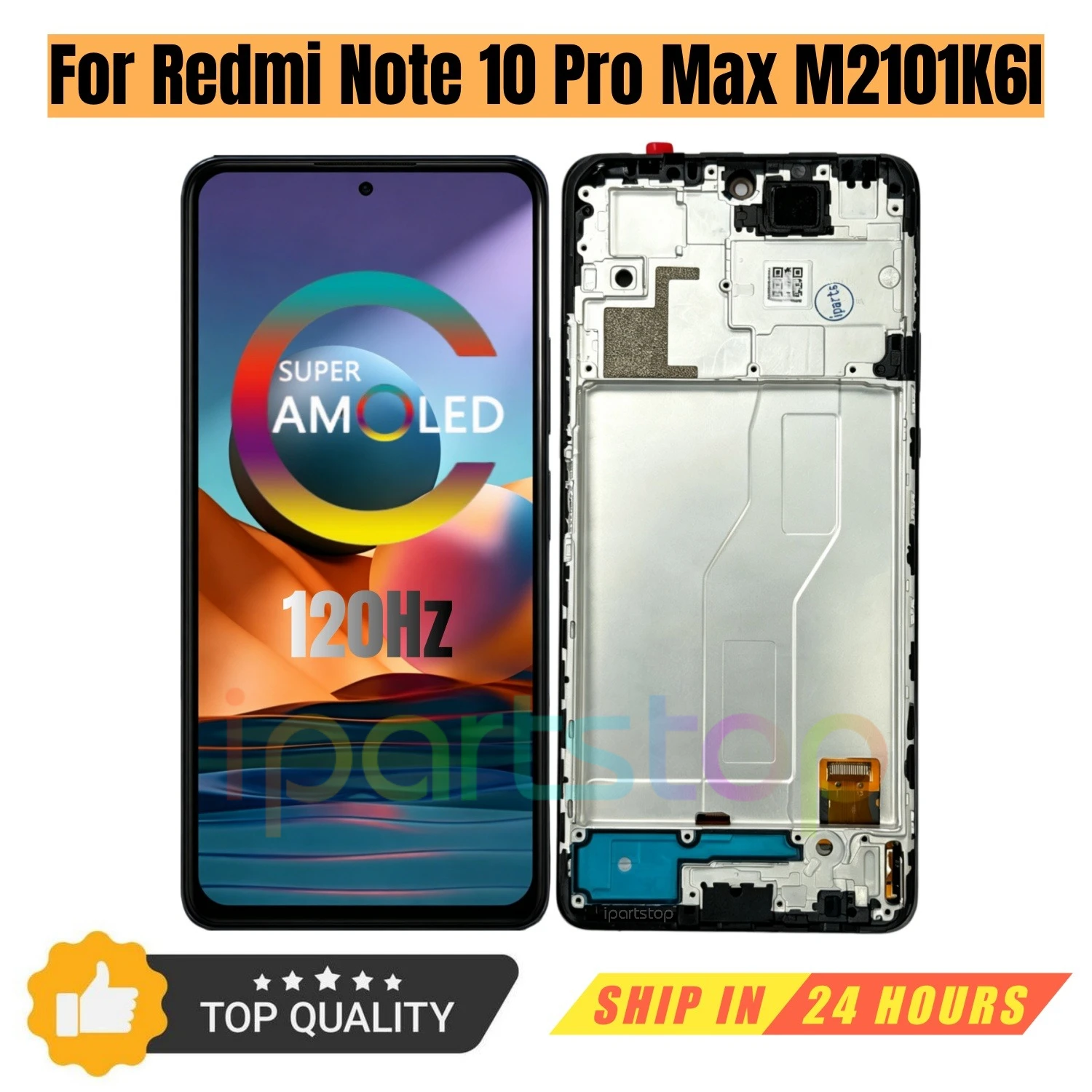 iParts Replacement Display for Xiaomi Redmi Note 10 Pro Max M2101K6I AMOLED Screen Touch Digitizer With Front Frame Assembly
iParts Replacement Display for Xiaomi Redmi Note 10 Pro Max M2101K6I AMOLED Screen Touch Digitizer With Front Frame Assembly