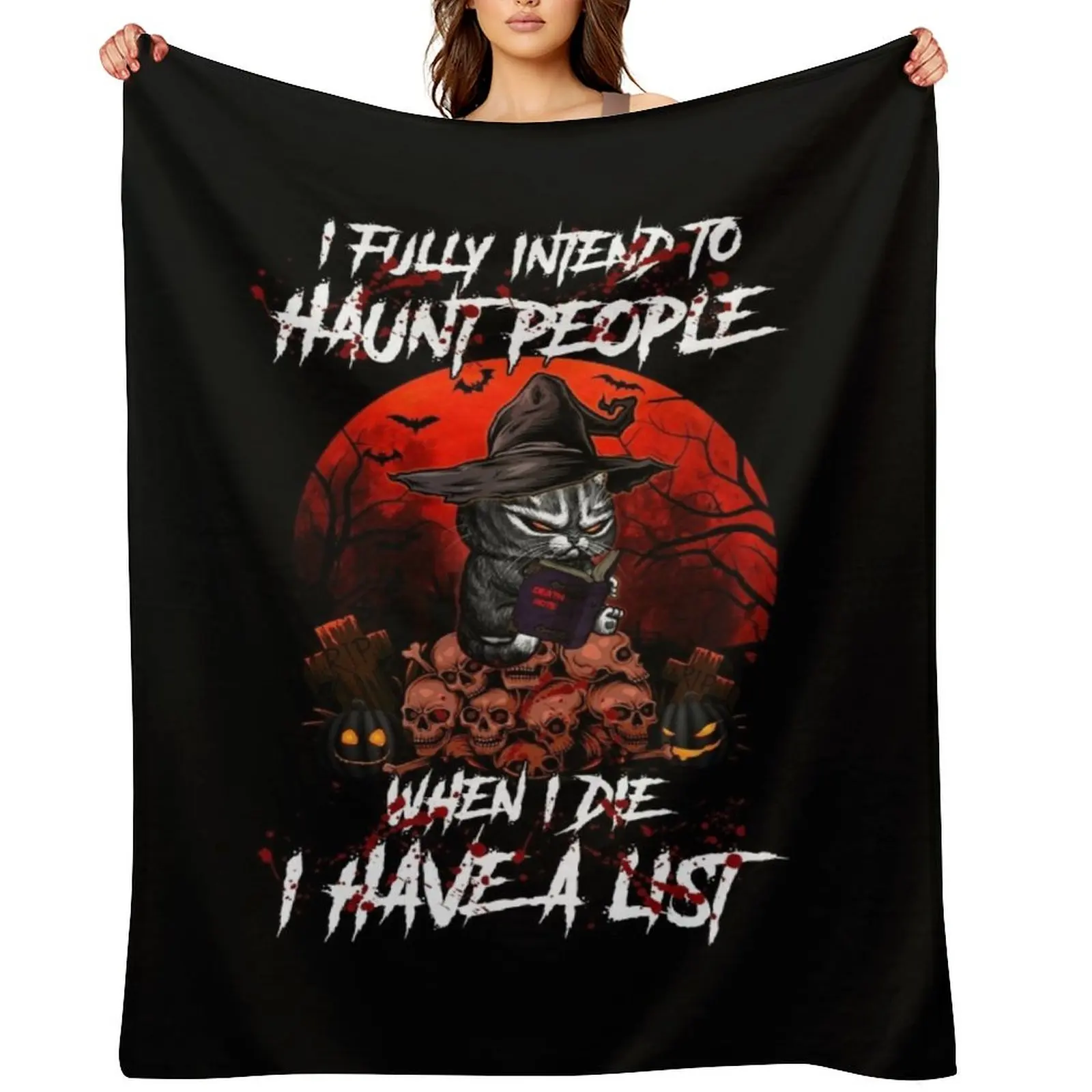 I Fully Intend To Haunt People When I Die Halloween Throw Blanket Comforter Retros Weighted Furrys Blankets
I Fully Intend To Haunt People When I Die Halloween Throw Blanket Comforter Retros Weighted Furrys Blankets