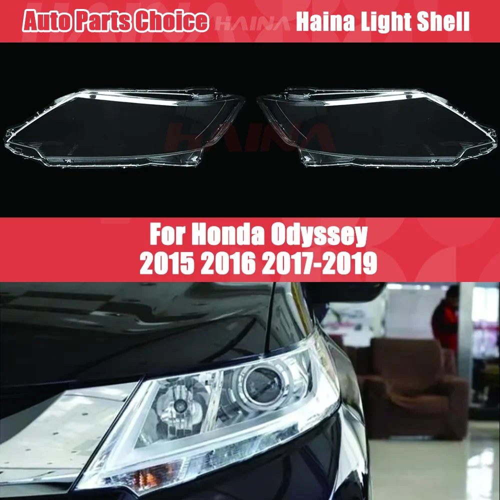 For Honda Odyssey 2015 2016 2017-2019 Car Headlight Lens Mask Headlamp Cover Replacement Auto Shell Glass Lamp Case Light Caps
For Honda Odyssey 2015 2016 2017-2019 Car Headlight Lens Mask Headlamp Cover Replacement Auto Shell Glass Lamp Case Light Caps