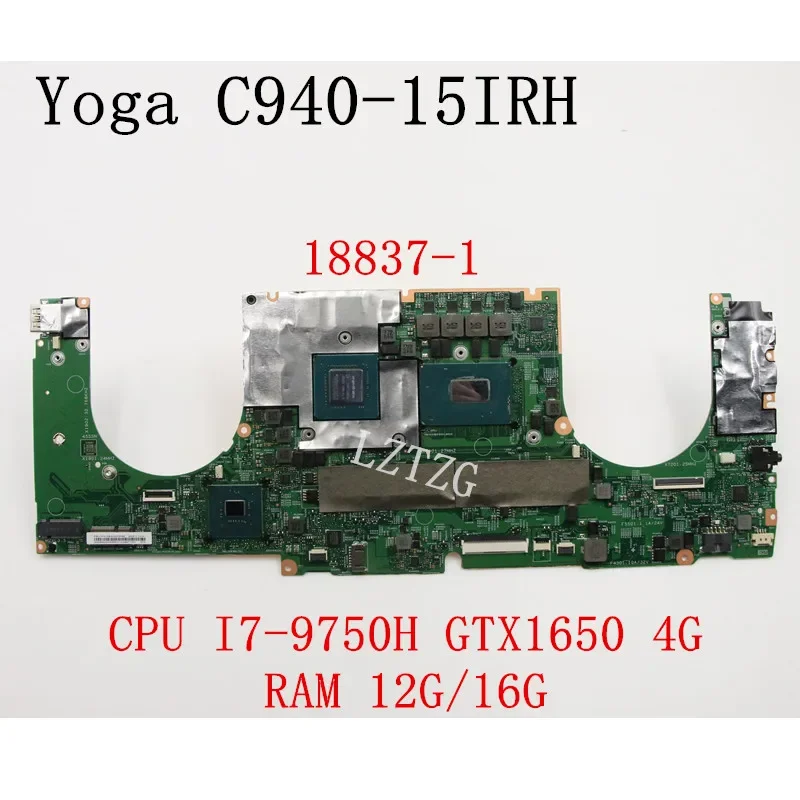 18837-1 For Lenovo Ideapad Yoga C940-15IRH Laptop Motherboard With CPU I7-9750H GTX1650 4GB RAM 12G/16GB FRU 5B20S43055
18837-1 For Lenovo Ideapad Yoga C940-15IRH Laptop Motherboard With CPU I7-9750H GTX1650 4GB RAM 12G/16GB FRU 5B20S43055