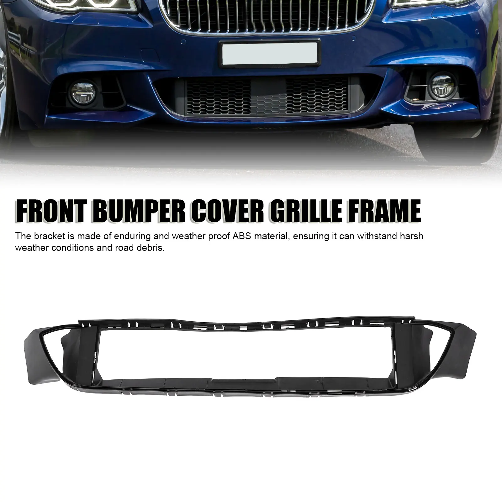 Front Bumper Cover Grille Frame 51748049347 Weather Proof Sporty Look Protective Front Center Lower Grille Frame for Vehicle
Front Bumper Cover Grille Frame 51748049347 Weather Proof Sporty Look Protective Front Center Lower Grille Frame for Vehicle