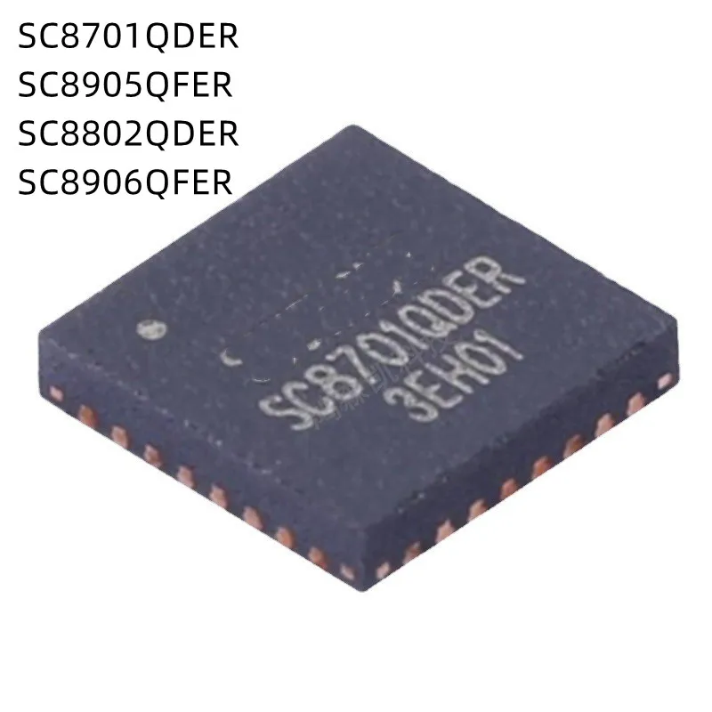 5Pcs/Lot SC8701QDER SC8905QFER SC8802QDER SC8906QFER QFN New Chip
5Pcs/Lot SC8701QDER SC8905QFER SC8802QDER SC8906QFER QFN New Chip