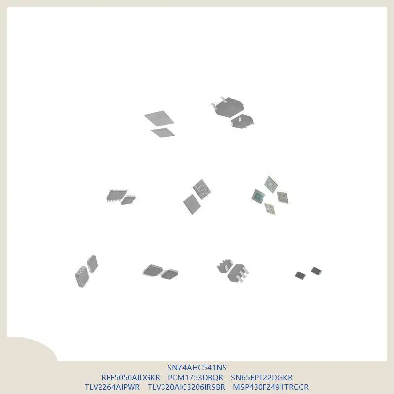 SN74AHC541NS REF5050AIDGKR PCM1753DBQR SN65EPT22DGKR TLV2264AIPWR TLV320AIC3206IRSBR MSP430F2491TRGCR
SN74AHC541NS REF5050AIDGKR PCM1753DBQR SN65EPT22DGKR TLV2264AIPWR TLV320AIC3206IRSBR MSP430F2491TRGCR