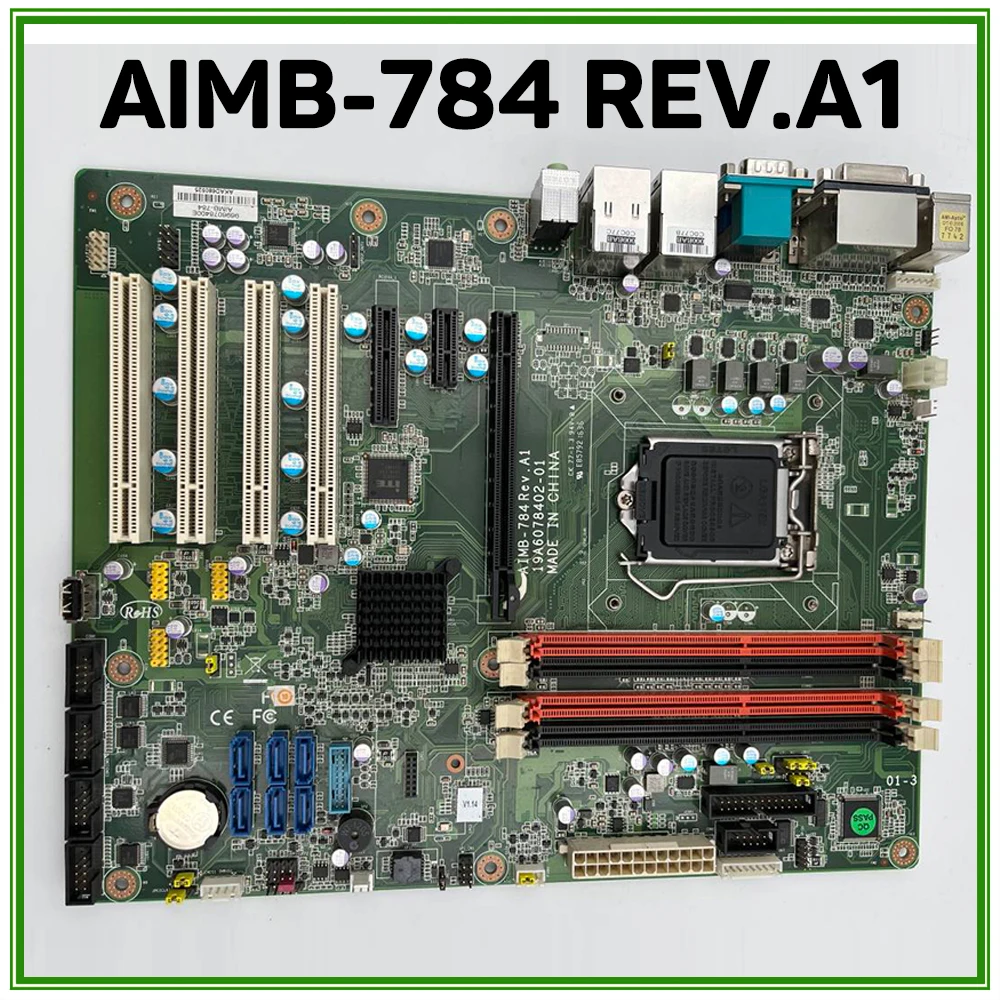 For Advantech Industrial Motherboard AIMB-784G2-00A1E AIMB-784G2 AIMB-784 REV.A1
For Advantech Industrial Motherboard AIMB-784G2-00A1E AIMB-784G2 AIMB-784 REV.A1