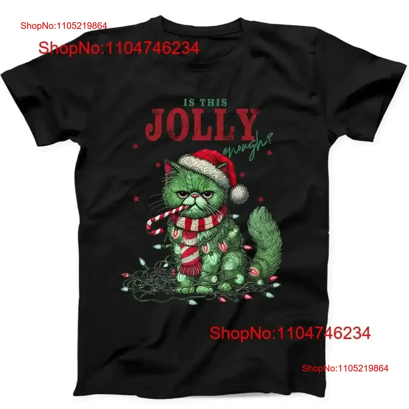 Christmas Funny Cat Is This Jolly Enough Best Seller T Shirt Black 154 vintage Washed graphic Slightly homme Stretched vintage
Christmas Funny Cat Is This Jolly Enough Best Seller T Shirt Black 154 vintage Washed graphic Slightly homme Stretched vintage