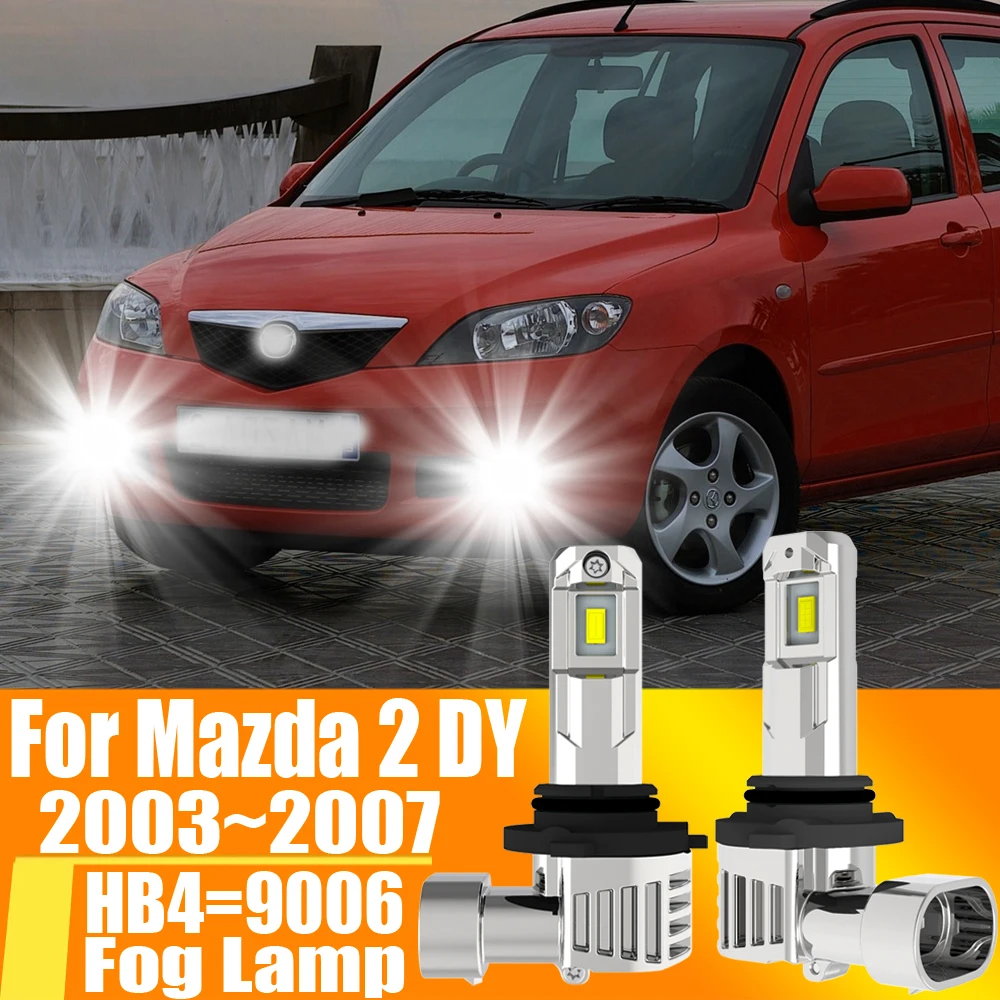 2pcs HB4 9006 Led Fog Light Canbu Car Bulb High Power 6000K Xenon White Headlight Diode Lamp 12v 55w For Mazda 2 DY 2003~2007
2pcs HB4 9006 Led Fog Light Canbu Car Bulb High Power 6000K Xenon White Headlight Diode Lamp 12v 55w For Mazda 2 DY 2003~2007
