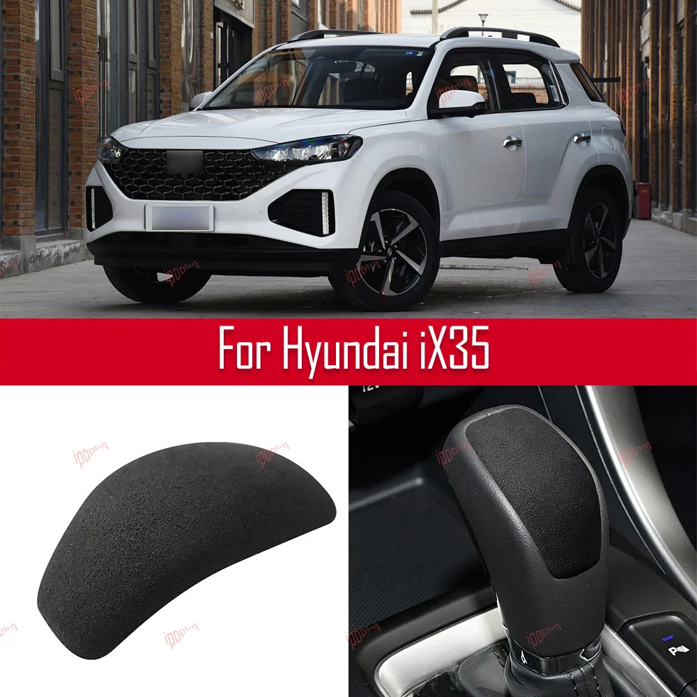 Black Gear Shifter Knob Frame Sticker Cover Interior Head Trim Suede For Hyundai IX35 2018-2019
Black Gear Shifter Knob Frame Sticker Cover Interior Head Trim Suede For Hyundai IX35 2018-2019