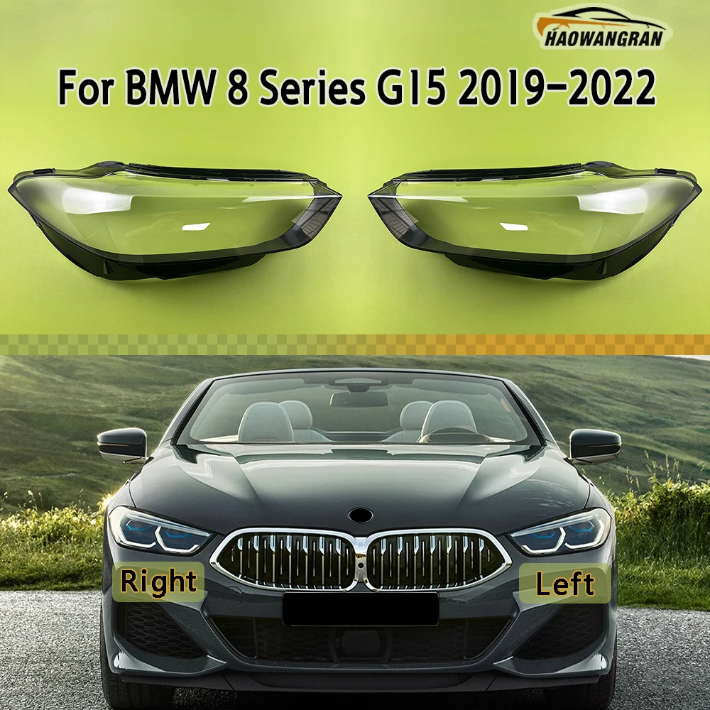Headlamp Cover Headlight Shell Transparent Lens Plexiglass Replace Original Lampshade For BMW 8 Series G15 2019 2020 2021 2022
Headlamp Cover Headlight Shell Transparent Lens Plexiglass Replace Original Lampshade For BMW 8 Series G15 2019 2020 2021 2022