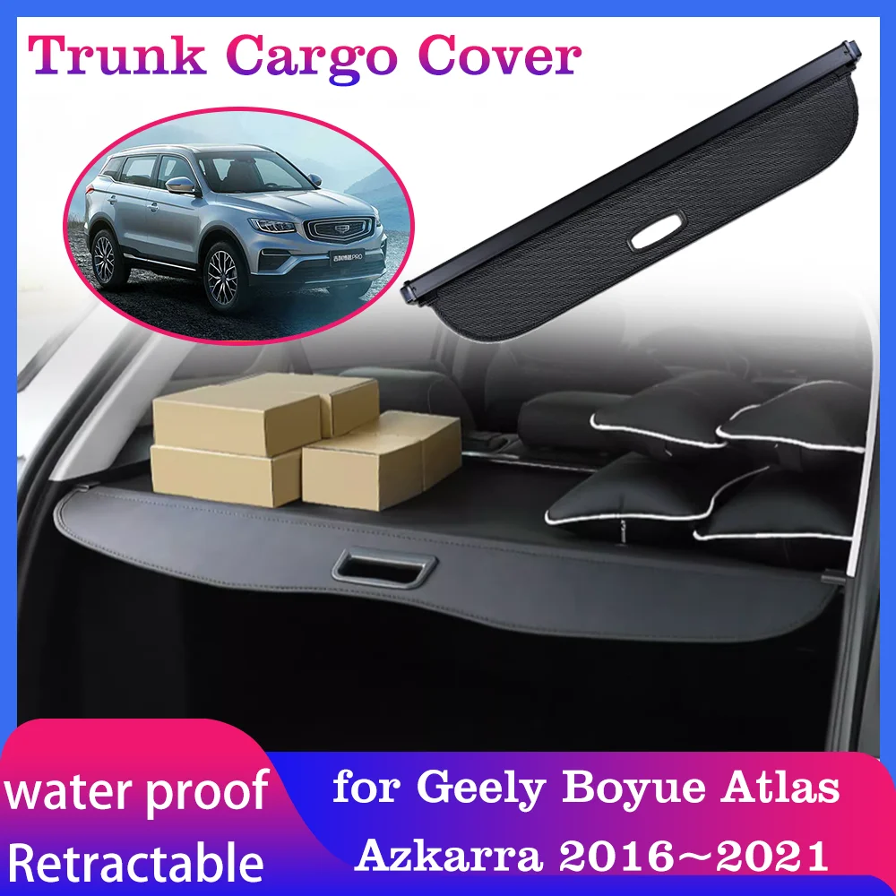 Trunk Cargo Cover for Geely Boyue NL-3 Atlas Azkarra 2016~2021 Storage Luggage Curtain Tray Security Shielding Shade Accessories
Trunk Cargo Cover for Geely Boyue NL-3 Atlas Azkarra 2016~2021 Storage Luggage Curtain Tray Security Shielding Shade Accessories