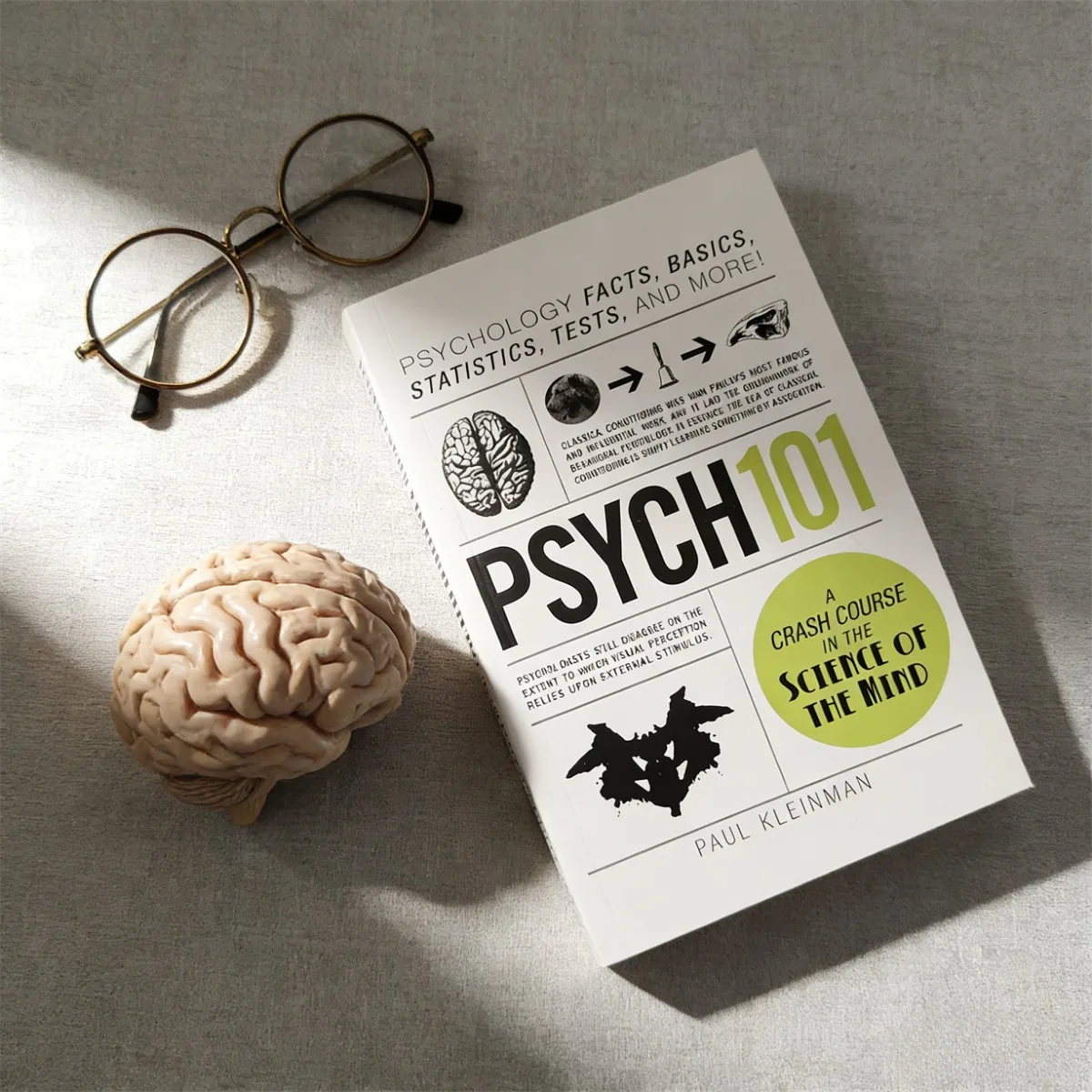 Psych 101: Psychology 101 & Mental Science Guide To Mind Science with Psychology Facts, Basics & Tests By Paul Kleinman
Psych 101: Psychology 101 & Mental Science Guide To Mind Science with Psychology Facts, Basics & Tests By Paul Kleinman