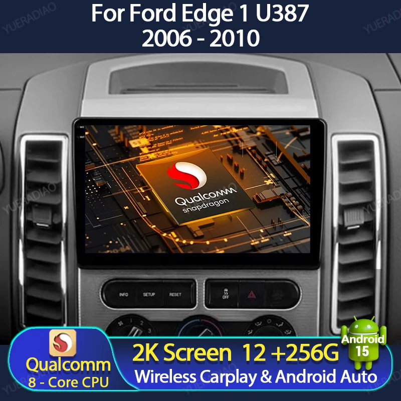 Android 15 Car Radio For Ford Edge 1 U387 2006 - 2010 GPS NAVI Multimedia Video Player 4G WIFI QLED Qualcomm Head Unit BT 2DIN
Android 15 Car Radio For Ford Edge 1 U387 2006 - 2010 GPS NAVI Multimedia Video Player 4G WIFI QLED Qualcomm Head Unit BT 2DIN