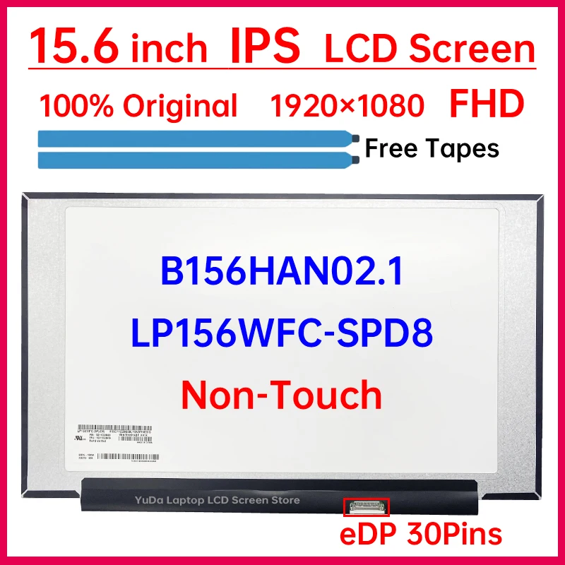 15,6-дюймовый IPS ЖК-экран для ноутбука B156HAN02.1 LP156WFC-SPD8 для Lenovo IdeaPad 1-15IJL7 1-15ADA7, матричная панель дисплея 1920x1080, 30 контактов
15,6-дюймовый IPS ЖК-экран для ноутбука B156HAN02.1 LP156WFC-SPD8 для Lenovo IdeaPad 1-15IJL7 1-15ADA7, матричная панель дисплея 1920x1080, 30 контактов