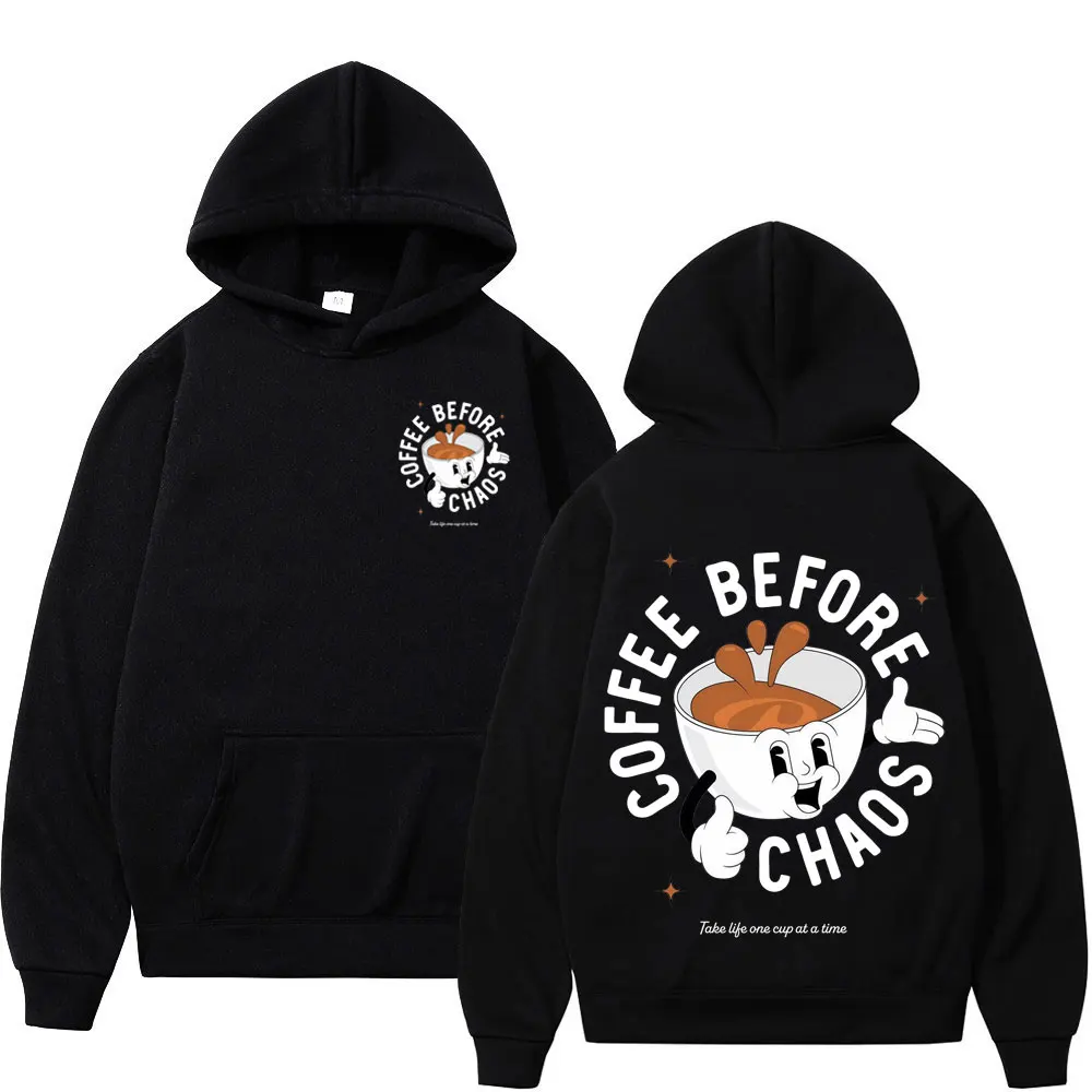 Coffee Before Chaos Funny Graphic Hoodies Men's Woman Fashion Hip-hop Tracksuit Long-sleeved Loose Casual Aesthetics Sweatshirts
Coffee Before Chaos Funny Graphic Hoodies Men's Woman Fashion Hip-hop Tracksuit Long-sleeved Loose Casual Aesthetics Sweatshirts