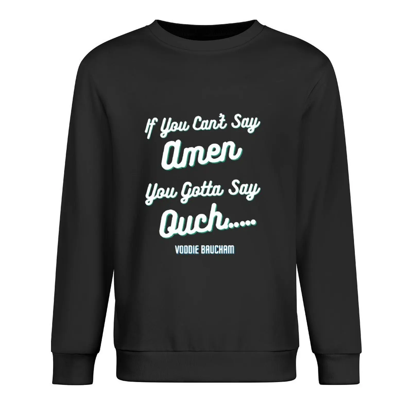 Can't Say Amen (Voddie Baucham) Pullover men's clothes men's sweat-shirt anime clothing korean autumn clothes pullover
Can't Say Amen (Voddie Baucham) Pullover men's clothes men's sweat-shirt anime clothing korean autumn clothes pullover