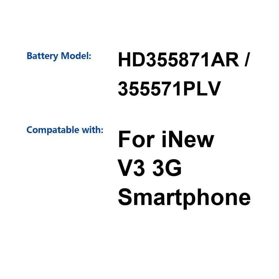 HD355871AR 355571PLV Аккумулятор мобильного телефона высокой эффективности для смартфона Inew V3 3G 2300 мАч 
HD355871AR 355571PLV Аккумулятор мобильного телефона высокой эффективности для смартфона Inew V3 3G 2300 мАч