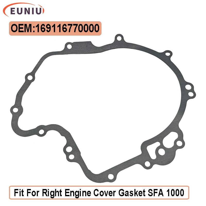Right Engine Cover Gasket Fit For SFA 1000 QJ1000A-A OEM 169116770000
Right Engine Cover Gasket Fit For SFA 1000 QJ1000A-A OEM 169116770000