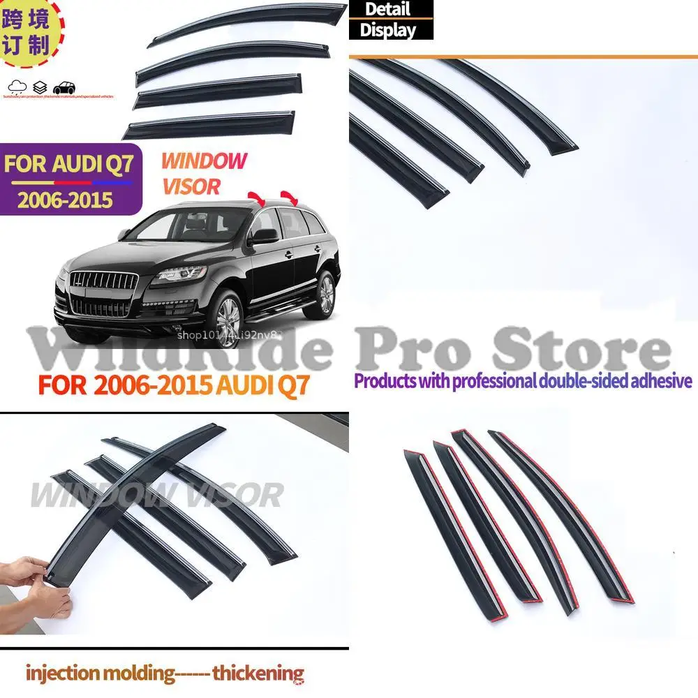 1 set For AUDI Q7 2006-2015 Window Visor Rain Shield Side Window Deflector 
1 set For AUDI Q7 2006-2015 Window Visor Rain Shield Side Window Deflector