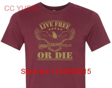 Eagle Live Free or Die tee long or short sleeves
Eagle Live Free or Die tee long or short sleeves