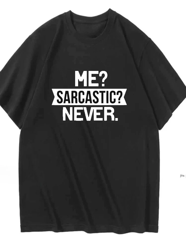 Me Sarcastic Never Funny Sarcasm Quote Graphic T-Shirt | Humor Casual Everyday Cotton Tee
Me Sarcastic Never Funny Sarcasm Quote Graphic T-Shirt | Humor Casual Everyday Cotton Tee